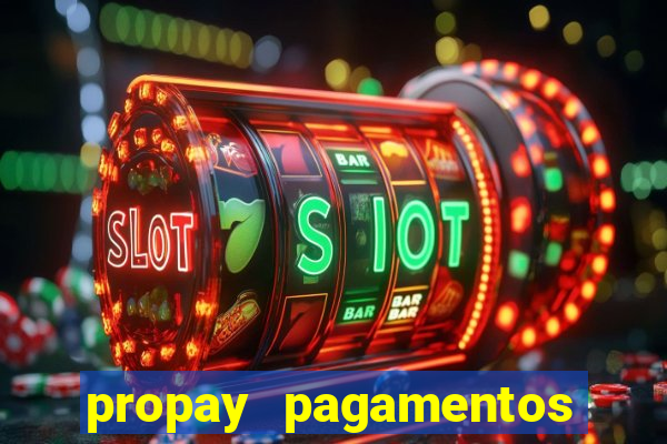 propay pagamentos ltda jogos